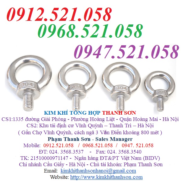 Kho mắt cẩu Inox 304 dương âm 0947.521.058 bán bu lông mắt Inox 304 DIN 444 M6/8/10/12/14/16/18/20 Thanh Sơn Bolt Ha Noi | BigBuy360 - bigbuy360.vn