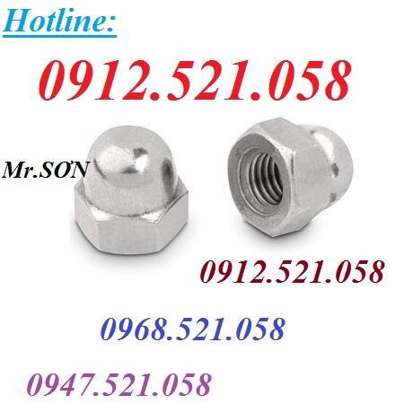 Ê cu mũ Inox 201,304 M24 bán Hà Nội 0912.521.058 đai ốc mũ, tán bầu, ốc mũ chụp sắt mạ kẽm M30.M27, ê cu mũ Inox M4 | BigBuy360 - bigbuy360.vn