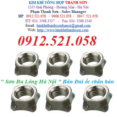 Đai ốc vuông chân hàn 4 chân M5.6.8.10 rẻ 0913.521.058 phân phối tán hàn, ê cu vuông chân hàn thép, ê cu hàn Inox 304