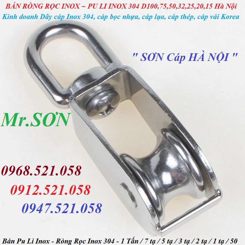 Ròng rọc Inox 304 D15mm Mr Sơn 0912.521.058 có puly vuông Inox, dòng dọc Inox D100/75/50/32/25/20 tay quay Inox cột cờ | BigBuy360 - bigbuy360.vn