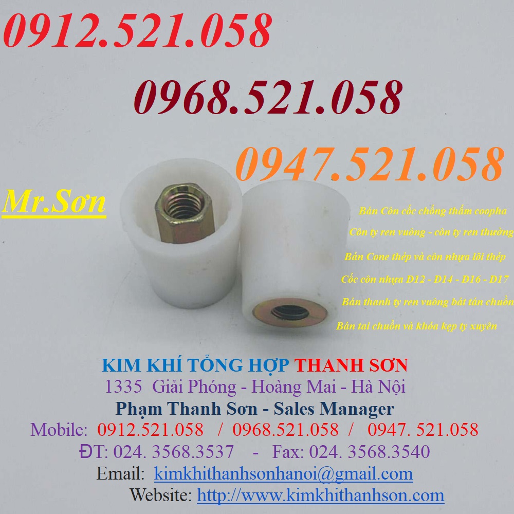 Côn chống thấm vỏ nhựa lõi thép M12-14-16-17,rẻ.(0912.521.058) Bán côn chống thấm sắt đúc,kẹp bướm,ty ren thô,bát chuồn.
