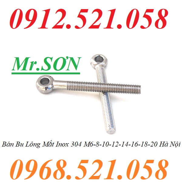 Bu lông mắt tròn DIN 444 Inox 304 Mr Sơn 0913.521.058 kinh doanh bulong móc cẩu dương âm, đai ốc móc cẩu âm ren trong rẻ | BigBuy360 - bigbuy360.vn